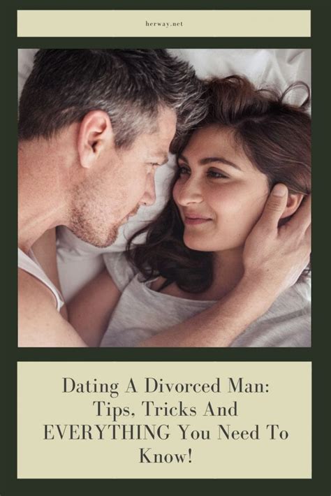 advice for dating a divorced man